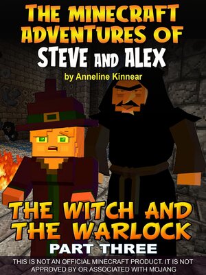 cover image of The Minecraft Adventures of Steve and Alex